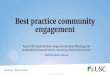 Best practice community engagement · York, pp.373-389. • Sarkissian W, 2010. Creative community planning: transformative engagement methods for working at the edge , London, Earthscan