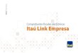 Comprobantes ˜scales electrónicos Itaú Link Empresa...Itaú Link Empresa / Administrador Para poder acceder a los comprobantes fiscales electrónicos de tu empresa, primero deberás