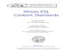 Illinois ESL Content Standards - ICCB...1) correspond to the target NRS Educational Functioning Levels for ESL and 2) focus on math skills ELLs need in everyday life and in the workplace