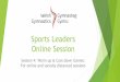 Sports Leaders Online Session - Welsh Gymnastics. Warm up... · What you will get out of this session? This sessions aims to: Understand the benefits of warm ups and cool downs Gain