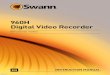 960H Digital Video Recorder · 2017. 7. 8. · • Only install the DVR in a well ventilated space. Like all electronics, the circuitry and hard drive in the DVR produce heat, and