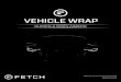 Fetch Graphics Vehicle Wrap Guides and ... - Senior Helpers · PDF file 1312 Barberry Dr. Suite 110 Janesville, WI 53545 p: 888.933.8249 f: 888.771.3179 WRAP DISCLAIMER GENERAL DISCLAIMER