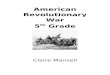 missmansell.weebly.com€¦  · Web viewAmerican Revolutionary War . 5. th. Grade. Claire Mansell. Introduction to Unit: