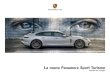 La nuova Panamera Sport Turismo - Porsche...L’analogico incontra il digitale: la nuova strumentazione dei modelli Panamera Sport Turismo ricorda la storia del Motorsport Porsche