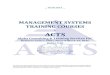 MANAGEMENT SYSTEM TRAINING COURSESactsme.com/brochure.pdf · ACTS. ALPHA CONSULTING AND . TRAINING SERVICES (ACTS) Alpha Consulting and Training Services (ACTS) is a training, consultancy,
