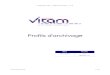 Profils d’archivage - Programme Vitam...Programme Vitam – Profils d’archivage – v 10.0 3.0 15/06/2018 MRE Finalisation du document pour publication de la Release 7 3.1 13/06/2018