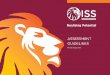 Assessment - ISS International School · providing information to assist their children in planning for the future. For curriculum leaders Effective assessment enables curriculum