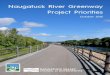 Naugatuck River Greenway Project Priorities The Naugatuck River Greenway (NRG) is a planned 44-mile