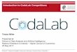 Introduction to CodaLab Competitions · Introduction In a shared task / challenge / competition / evaluation campaign / evaluation exercise, the organizers I deﬁne a data processing