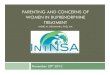 PARENTING AND CONCERNS OF WOMEN IN BUPRENORPHINE … · Objectives Discuss emerging trends in prescription drug abuse, maternal opioid use, neonatal abstinence syndrome, parenting,