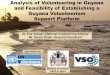 and Feasibility of Establishing a Guyana Volunteerism ...€¦ · Guyana Volunteerism Support Platform Dr. Eva Zaleski, National Volunteering Advisor Mr. Rawle Small, ... One land
