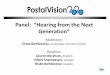 Panel: “Hearing from the Next ... - Postal Vision 2020€¦ · Drew Bartkiewicz, Co-founder and CEO of lettrs Panelists: Lauren Abraham, Student Nikita Shamdasani, Student Blake