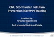CNU Stormwater Pollution Prevention (SWPPP) Training€¦ · •CNU is registered with the VA Dept. of Environmental Quality (DEQ) as an owner and operator of a small MS4 –MS4 =