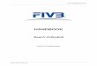 FIVB Sports Regulations 2015 23 11 2015 CleanYear Recommended Period Continental Games 4 years Aug. – Sept. Regional Games 2 or 4 years 3rd weekend May/ 1st weekend Oct. Continental