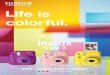 Catalog | W210xH297 | 20190604 Front Life is colorul · instax mini 9 Specifications Fujifilm Instant Film "instax mini" 62 mm x 46 mm 2 components, 2 elements, f=60mm, 1:12.7 Real