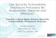 Can Security Vulnerability Disclosure Processes Be ... · Sept-04/SE13-PSIRT-IOS-RELEASE-OPERATIONS-SECURITY-and-SP-OPERATIONS-v.1.pdf •Ongoing problems with CNP: ... –Formal