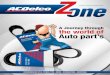 Recommended by el TicheR. Tips » news » infoRmaTion ... · market needs, ACDelco presents in the second edition of ACDelco Zone, its new product line. Innovating every day, our