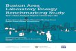Boston Area Laboratory Energy Benchmarking Study€¦ · The goal of the GRC study was to construct a new lab building benchmarking dataset comprised of Boston-area higher-education