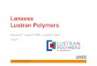 Lanxess Lustran Polymers - CREON Conferences · 2018. 7. 26. · Lustran Polymers - Portfolio Slide 15 Processing of Lustran ® ABS / Novodur ® Drying: 1/2 to 2 hours at 80°C as