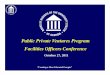Public Private Ventures Program Facilities Officers Conference · “Creating a More Educated Georgia” Underwriting Guidelines Income and Expenses can not increase more than 3%