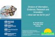 Division of Information, Evidence, Research and Innovation ...€¦ · European action plan on evidence for policy making: Local knowledge and evidence for local policy . Presentation