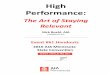 High Performance - AIA Minnesota High Performance: The Art of Staying Relevant Nick Ruehl, AIA 2016