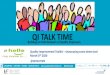 Quality Improvement Toolkit – showcasing some demo tool … · 2020. 3. 11. · Quality Improvement Toolkit – showcasing some demo tool . March 3rd 2020 ... Quality and Safety