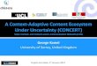 A Context-Adaptive Content Ecosystem Under Uncertainty ... · A Context-Adaptive Content Ecosystem Under Uncertainty (CONCERT) Topic: Context- and Content-aware, Communication Networks