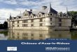 Château d’Azay-le-Rideau...CHÂTEAU D’AZAY-LE-RIDEAU 5 2 LA COUR D’HONNEUR La façade nord du château est l’un des plus beaux morceaux d’architecture et de sculpture de