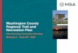 Washington County Regional Trail and Recreation Plan · bike lanes from Lake Darling State Park to the town of Brighton. 3. Connect Lake Darling State Park and Brighton via a trail