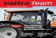 Panoramacabine verbetert de - Valtra Team · – Ik hoop nog jaren plezier te hebben van de Valtra tractoren en veel van mijn perso-neelsleden zullen dat beamen, aldus de tevre-den