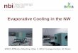 Evaporative Cooling in the NW - Home - Western Cooling ......•Lack of knowledge on the part of owners, contractors, designers, facility managers ... –3 gen unit (2nd gen IDEC/DX