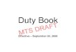 Duty Book MTS DRAFTCrew schedule: CrewOpt Weekday Scenario: 4 RMB + Carpool Booking: SD2009 Crew Base Duty Type Route Block Veh Report Time Start Time Start In Car End …