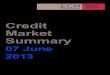 Credit Market Summary - hsfp.softloop.nethsfp.softloop.net/files/ecm_credit_market_summary_07.06.2013.pdf · Market Summary 07 June 2013. ECM Credit Market Summary 2 Portolio Commentary