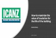 How to maximize the value of insulation for the life of ... - The right... · Health and well -being 3. Landlord benefits MBAV 31 Aug 2018 . ICANZ RESEARCH 2012 MBAV 31 ... electricians