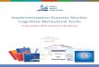 Implementation Success Stories: Cognitive Behavioral Tools · Implementation Success Stories: Cognitive Behavioral Tools 1 Introduction At the time of this report, 47 states and 4