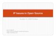 IP Issues in Open Source - Eclipse · The contents of this presentation should not be ... that apply to any intellectual property submitted to the Eclipse Foundation website. Modifications