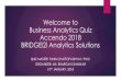 Business Analytics Quiz Accendo 2018 BRIDGEi2i Analytics ... Analytics Quiz.pdf7. Cloudera was founded in 2008 by some of the brightest minds at Silicon Valley’s leading companies,