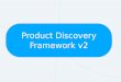 Product Discovery Framework v2 - Amazon S3€¦ · 04/12/2019  · Teste com usuários Ajustes para documentação final. Documentation. Documentation Protótipo final Validação