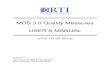 MDS 3.0 Quality Measures User's Manual - v7 - CMS...MDS 3.0 Quality Measures USER’S MANUAL (v7.0 04-03-2013) Prepared for: The Centers for Medicare & Medicaid Services under Contract