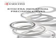 KYOCERA INDUSTRIAL PRECISION KNIVESteszt.forgacsolastechnika.hu/wp-content/uploads/2019/02/Kyocera... · 2 Industrial precision knives Kyocera is a leading company as fine ceramic