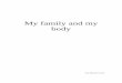 My family and my body - WordPress.com · 2013. 4. 29. · 1) My body Time: 25 minutes. First, we will review the vocabulary worked on during the previous session. When we do that,