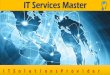 IT Services Master · Networking services Software's development Maintenance agreements SLA OSP Civil Work FTTH Software/Web Designing Advertisement Attendance/Accountmanagement SMS