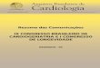 Resumo das Comunicações IX CONGRESSO BRASILEIRO DE ... · Resumo das Comunicações IX CONGRESSO BRASILEIRO DE CARDIOGERIATRIA E I CONGRESSO DE LONGEVIDADE GRAMADO - RS Sociedade