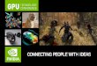 CONNECTING PEOPLE WITH IDEAS - NVIDIA...CONNECTING PEOPLE WITH IDEAS Wave Works Real-Time Beaufort-Scale Ocean Simulation Rendering the Human Face uncanny valley human likeness 50%