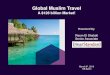 Global Muslim Travel - itb-kongress.de€¦ · ISLAMIC THEMED ‘SPECIAL INTEREST’ TRAVEL PACKAGES 18 . 19 . Global Muslim Travel Market Sun sea & halal commercial on Islamic beach