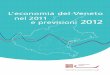 L’economia del Veneto nel 2011 e previsioni 2012ISSN 1973-7351 L’economia del Veneto nel 2011 e previsioni 2012 Centro studi e ricerche economiche e sociali