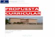 PROPUESTA CURRICULARceip-donquijoteysancho.centros.castillalamancha.es... · Educación Infantil y Educación Primaria, disponiendo cada una de la infraestructura y dotación adecuada