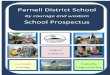 Parnell District School School Prospectusparnell.school.nz/wp-content/uploads/2016/06/... · Well-resourced library Interesting and challenging playground areas Purpose built technology