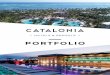 PORTFOLIO - Catalonia Hotels...Catalonia Hotels & Resorts has always been a reference hotel chain in Barcelona. Nowadays it has 29 hotels with more than 6.800 beds, 3.000 of those